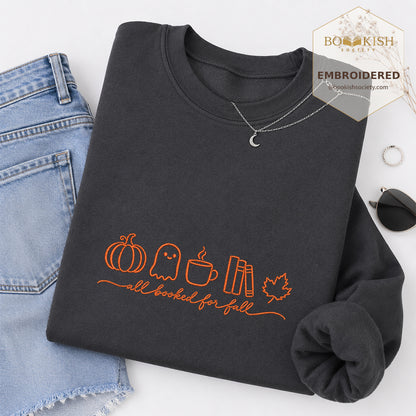 All Booked For Fall Embroidered Sweatshirt | Cozy Fall Reader Gift Dark Heather