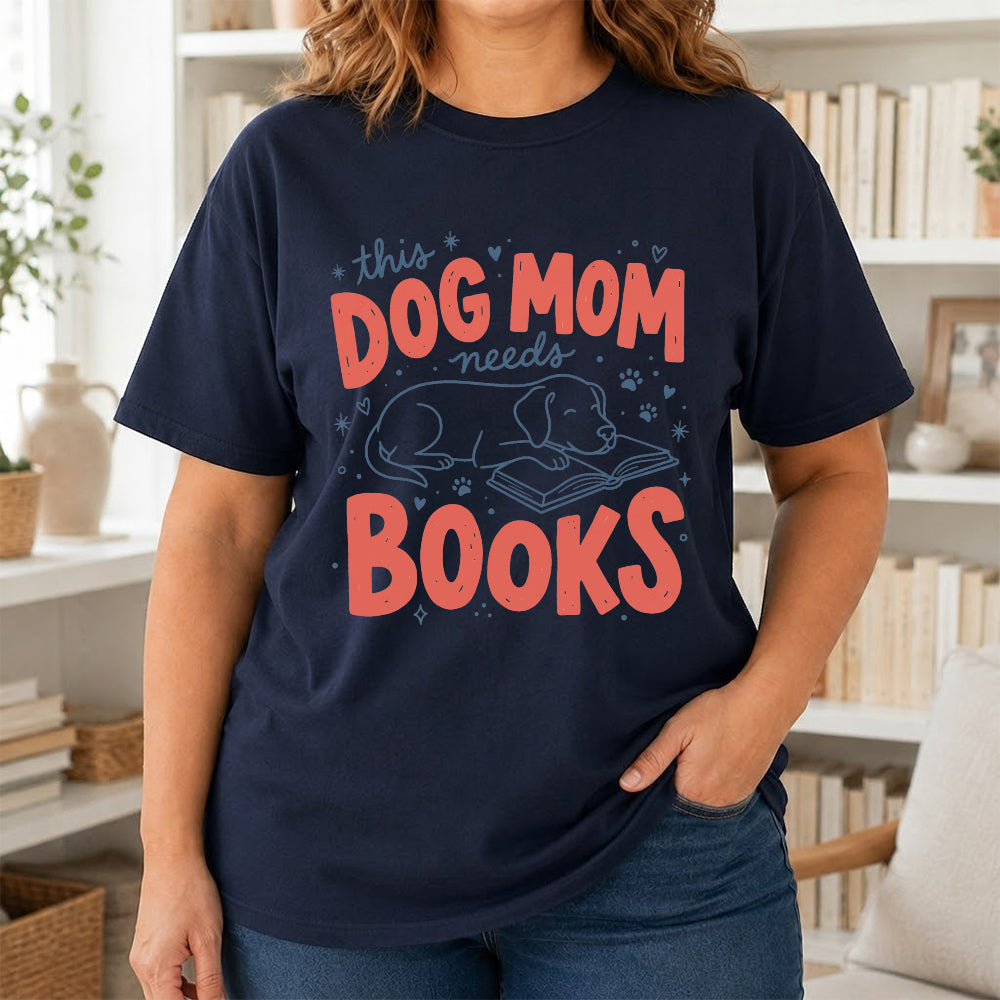 Dog Mom Needs Books Cotton T-Shirt | Dog Lover & Reader Gift Navy
