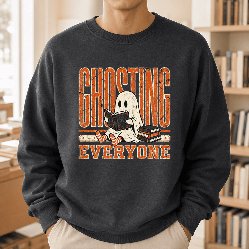 Ghosting Everyone Printed Sweatshirt | Halloween Book Lover Gift Dark Heather