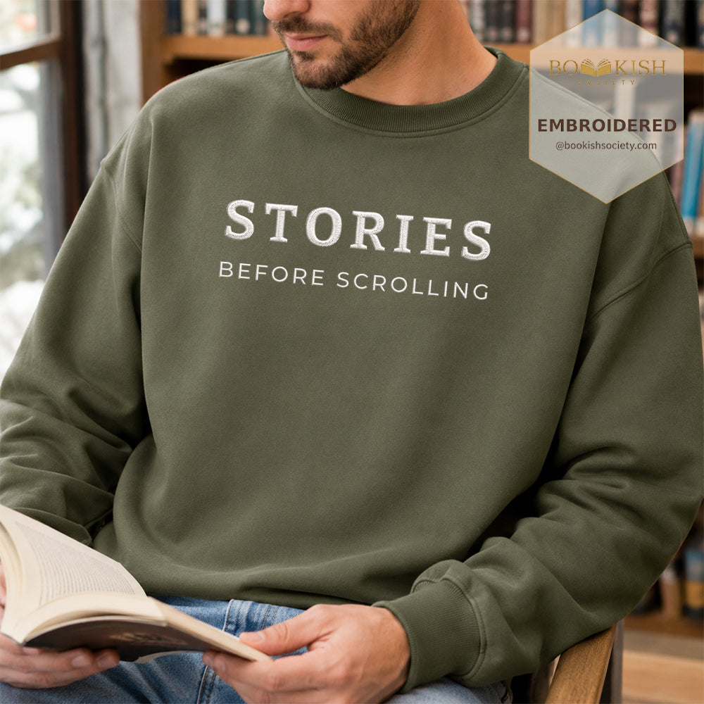 Stories Before Scrolling Embroidered Sweatshirt | Reader Gift Military Green