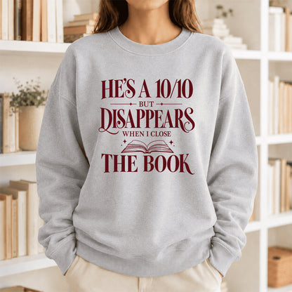 He's A 10/10 Fiction Boyfriend Crewneck Sweatshirt | Romantasy Reader Gift Sport Grey
