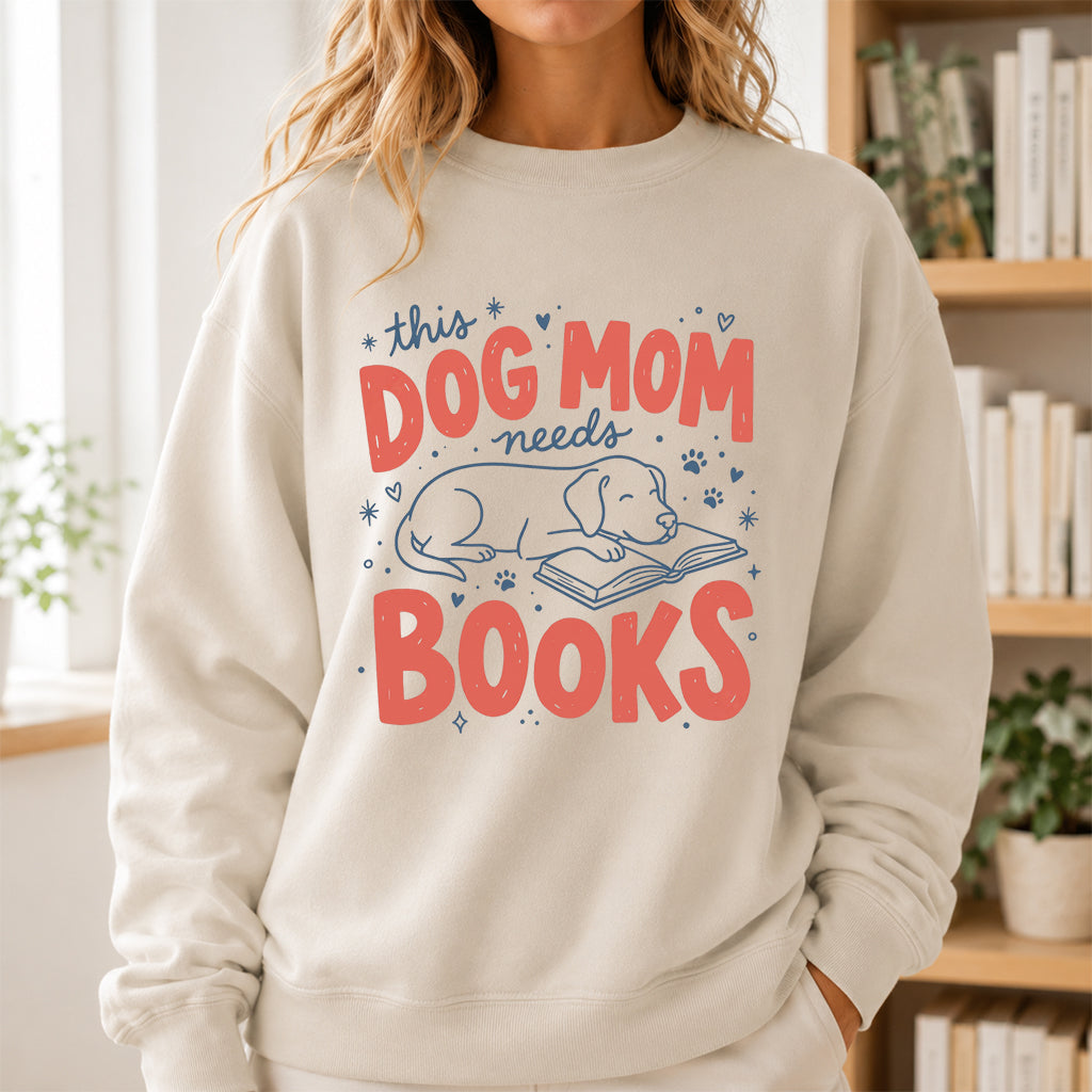 This Dog Mom Needs Books Crewneck Sweatshirt | Dog Lover & Reader Gift Sand