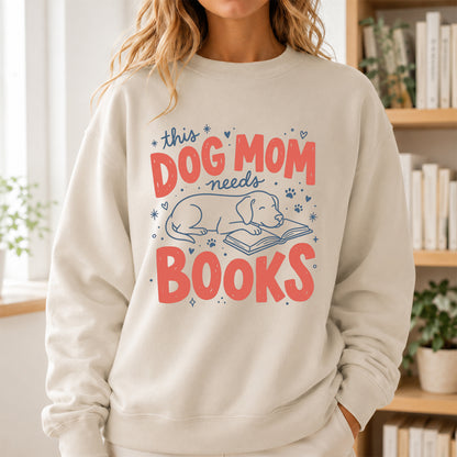 This Dog Mom Needs Books Crewneck Sweatshirt | Dog Lover & Reader Gift Sand