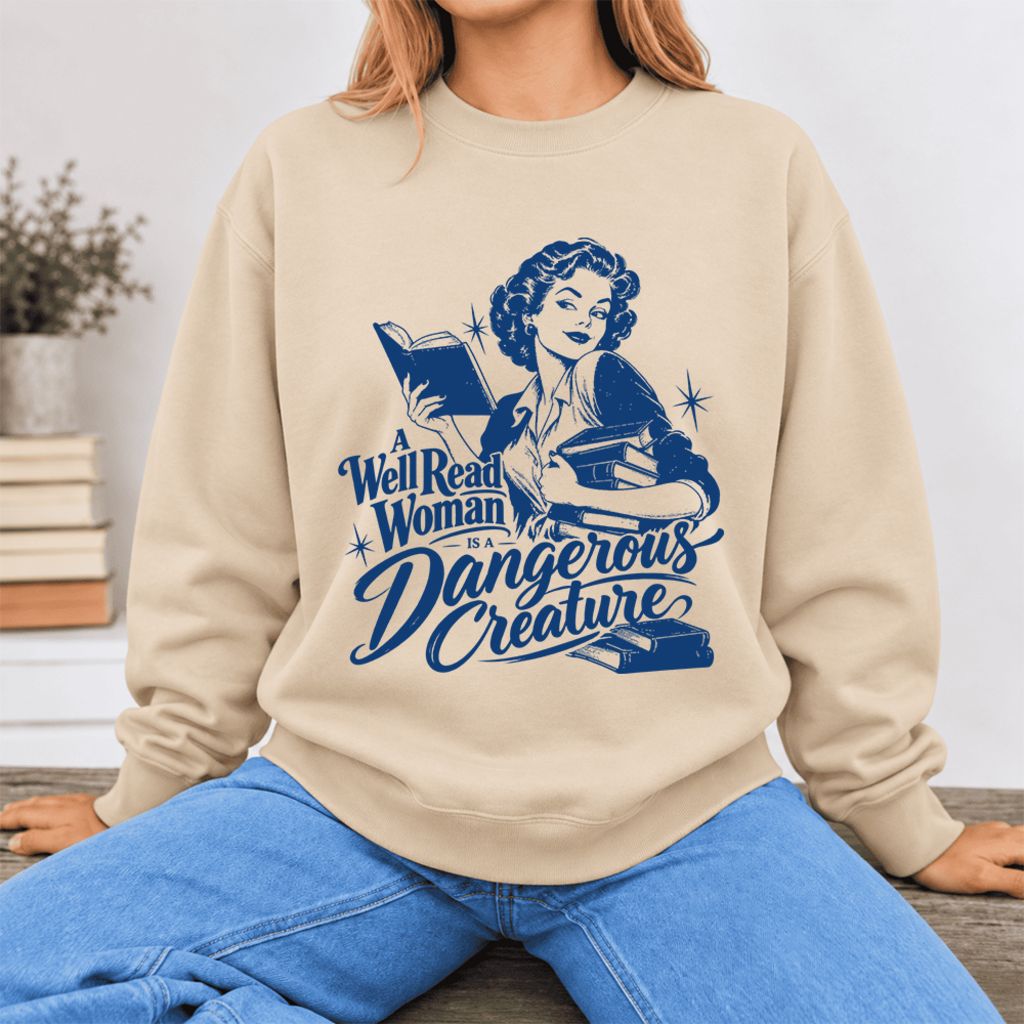 A Well Read Woman Is A Dangerous Creature Softstyle Sweatshirt | Feminist Gift Sand