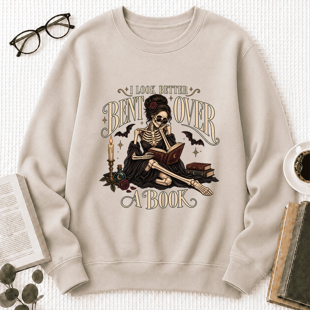 I Look Better Bent Over A Book Printed Sweatshirt | Spicy Book Lover Gift Sand