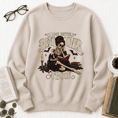 I Look Better Bent Over A Book Printed Sweatshirt | Spicy Book Lover Gift Sand