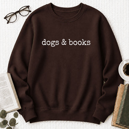 Dogs & Books Crewneck Sweatshirt | Dog Lover & Reader Gift Dark Chocolate
