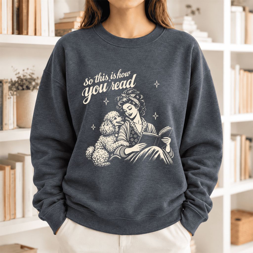 How You Read Poodle Softstyle Sweatshirt | Cozy Dog Mom Reader Gift Dark Heather