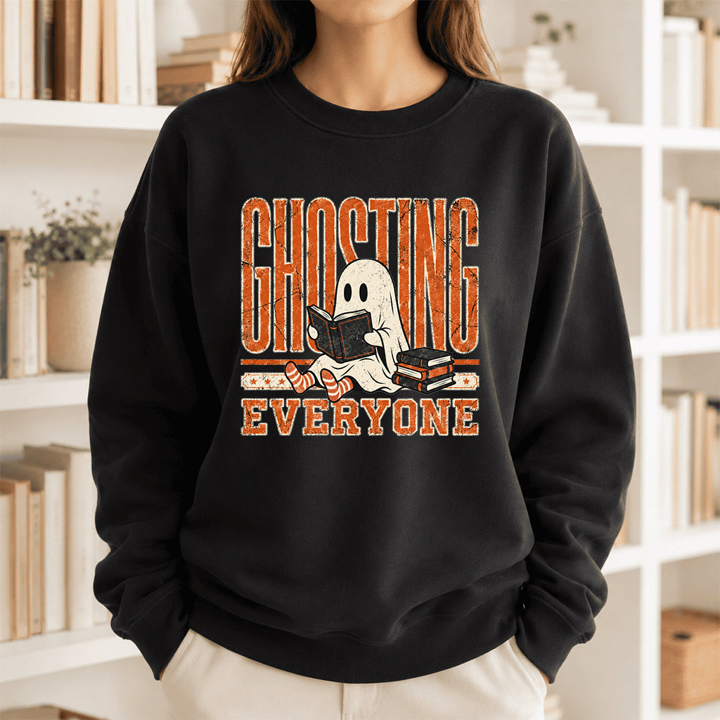 Ghosting Everyone Printed Sweatshirt | Halloween Book Lover Gift Black