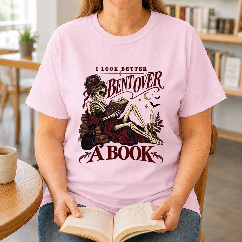 I Look Better Bent Over A Book Printed T-Shirt | Spicy Book Lover Gift Light Pink
