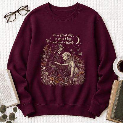 It's A Great Day To Pet A Dog And Read A Book Crewneck Sweatshirt | Gift Maroon