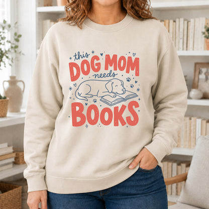 This Dog Mom Needs Books Crewneck Sweatshirt | Dog Lover & Reader Gift Sand