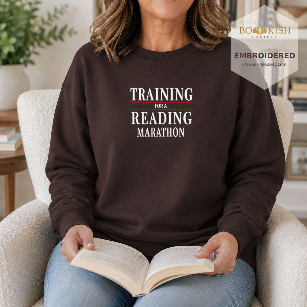 Currently Training for a Reading Marathon Embroidered Sweatshirt | Reader Gift Dark Chocolate