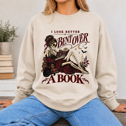 I Look Better Bent Over A Book Printed Sweatshirt | Spicy Book Lover Gift Sand