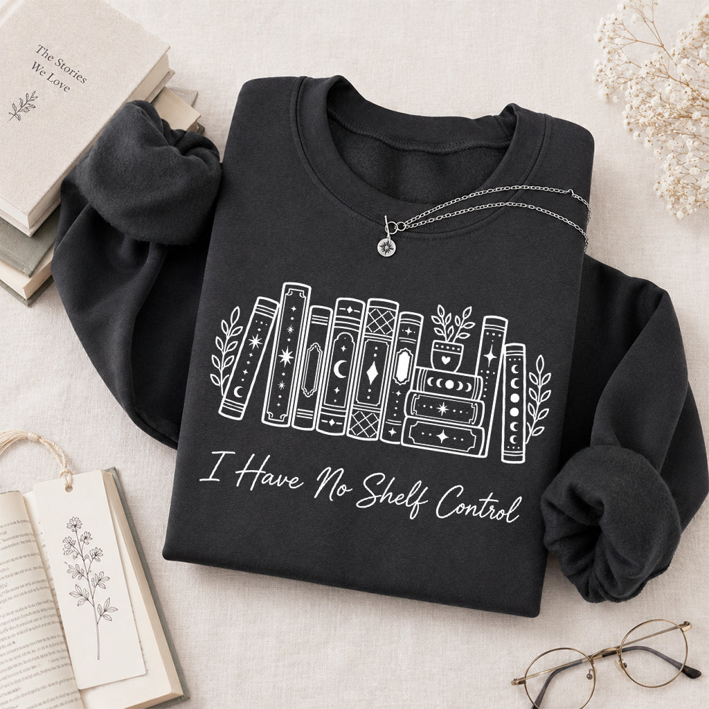I Have No Shelf Control Crewneck Sweatshirt | Reader Gift Dark Heather
