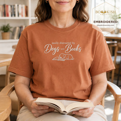 Easily Distracted By Dogs And Books Embroidered Comfort Color® T-shirt | Book Lover Gift Yam