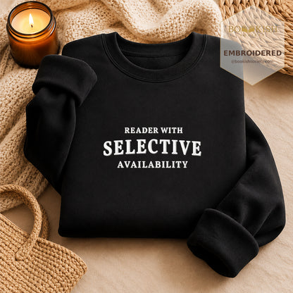 Reader With Selective Availability Embroidered Sweatshirt | Reader Gift Black