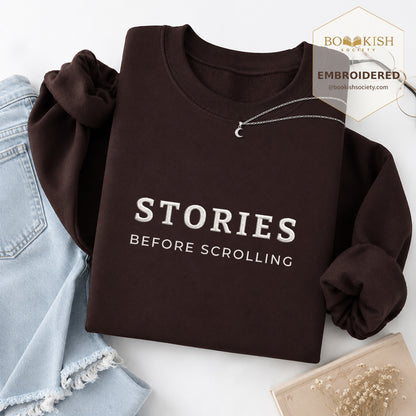 Stories Before Scrolling Embroidered Sweatshirt | Reader Gift Dark Chocolate