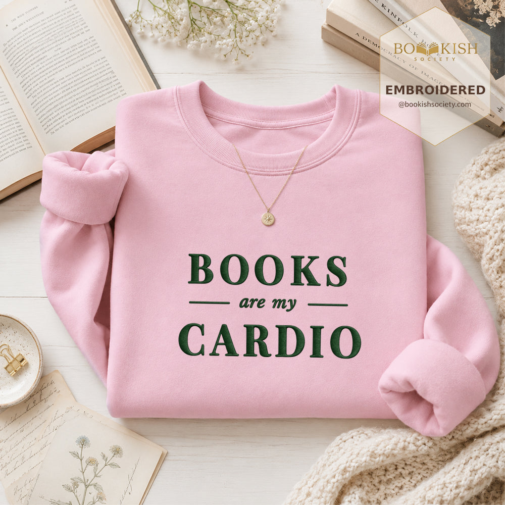 Books Are My Cardio Embroidered Sweatshirt | Reader Gift Light Pink