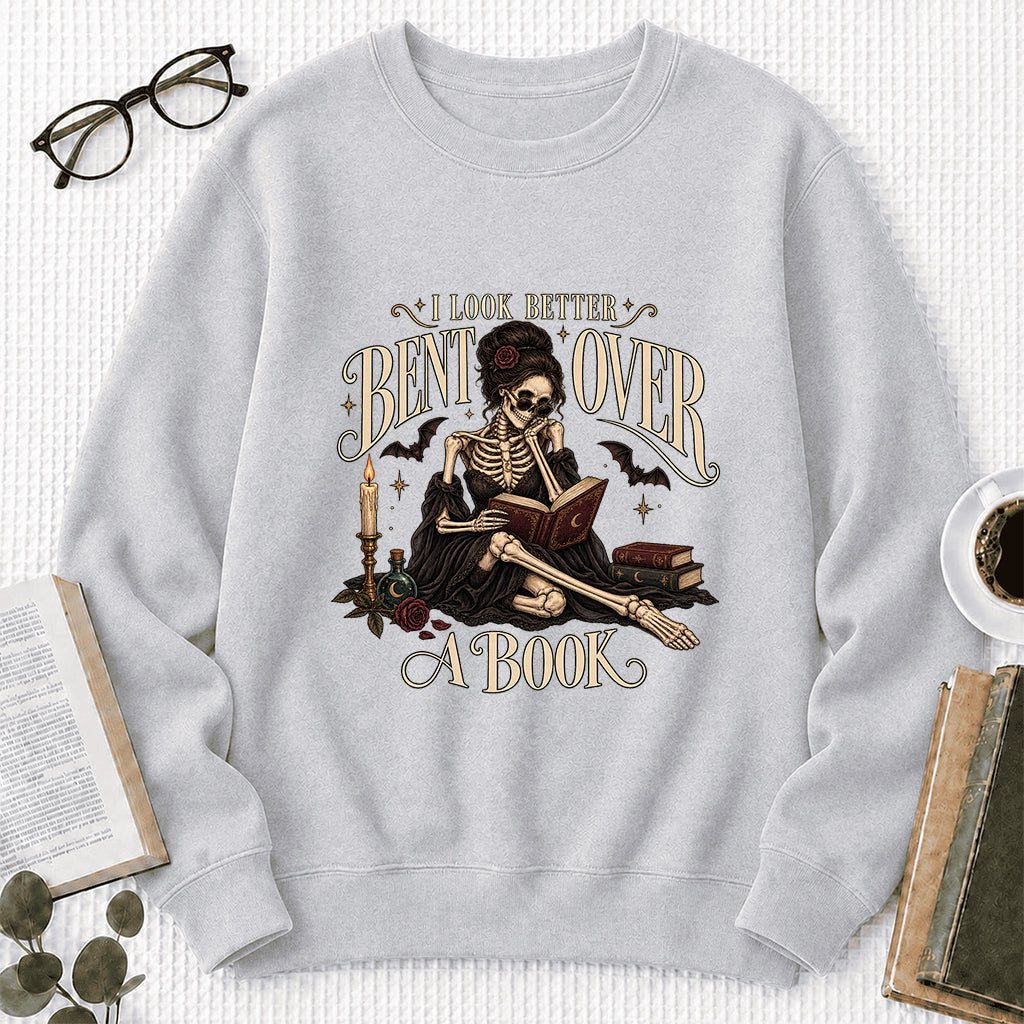 I Look Better Bent Over A Book Printed Sweatshirt | Spicy Book Lover Gift Sport Grey