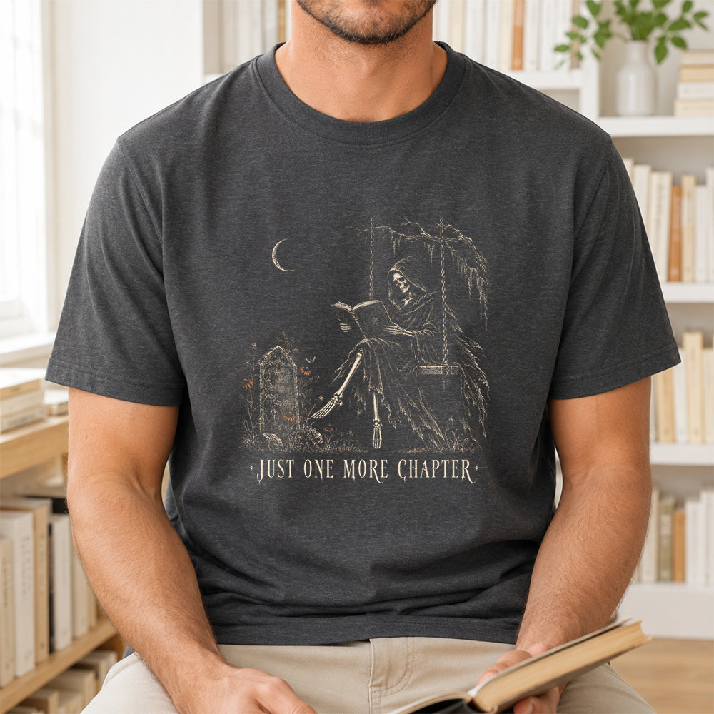 Just One More Chapter Grim Reaper Printed T-Shirt | Spooky Halloween Reader Gift Dark Heather