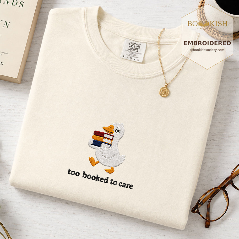 Too Booked To Care Embroidered Comfort Color® T-shirt | Book Lover Gift Ivory