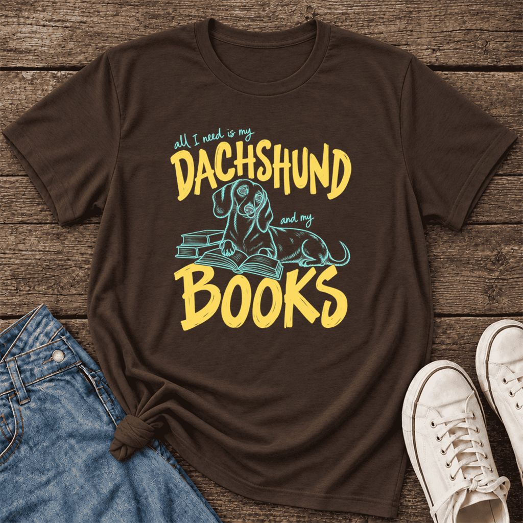 All I Need Is My Dachshund And My Books Ultra-Soft Cotton T-Shirt | Gift Brown