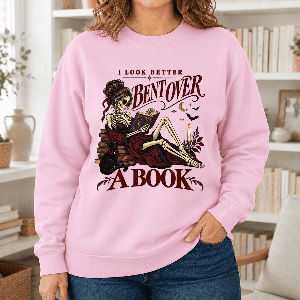 I Look Better Bent Over A Book Printed Sweatshirt | Spicy Book Lover Gift Light Pink