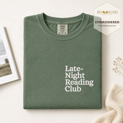 Late Night Reading Club Embroidered Comfort Color® T-shirt | Book Lover Gift Moss
