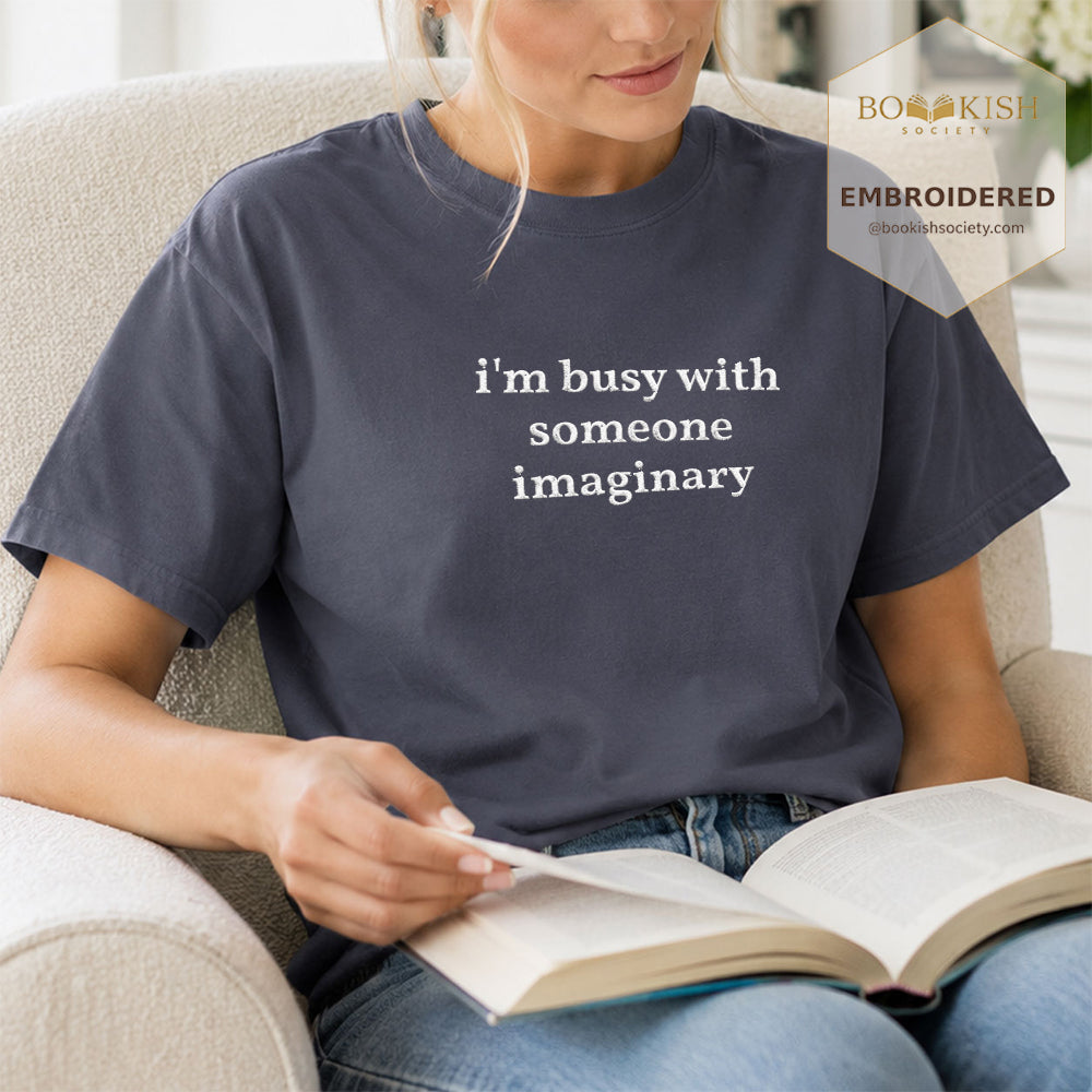 Embroidered I’m Busy With Someone Imaginary Comfort Color® T-shirt Book Lover Gift Navy