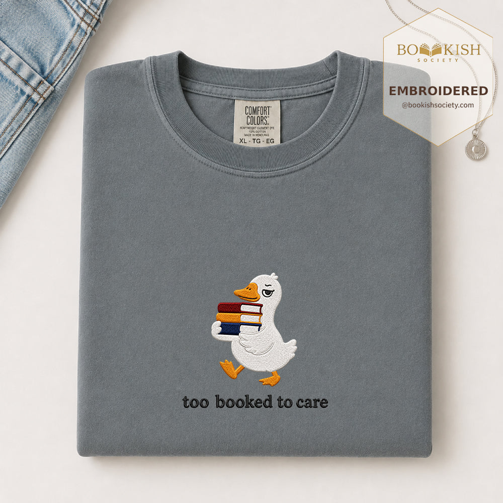 Too Booked To Care Embroidered Comfort Color® T-shirt | Book Lover Gift Granite