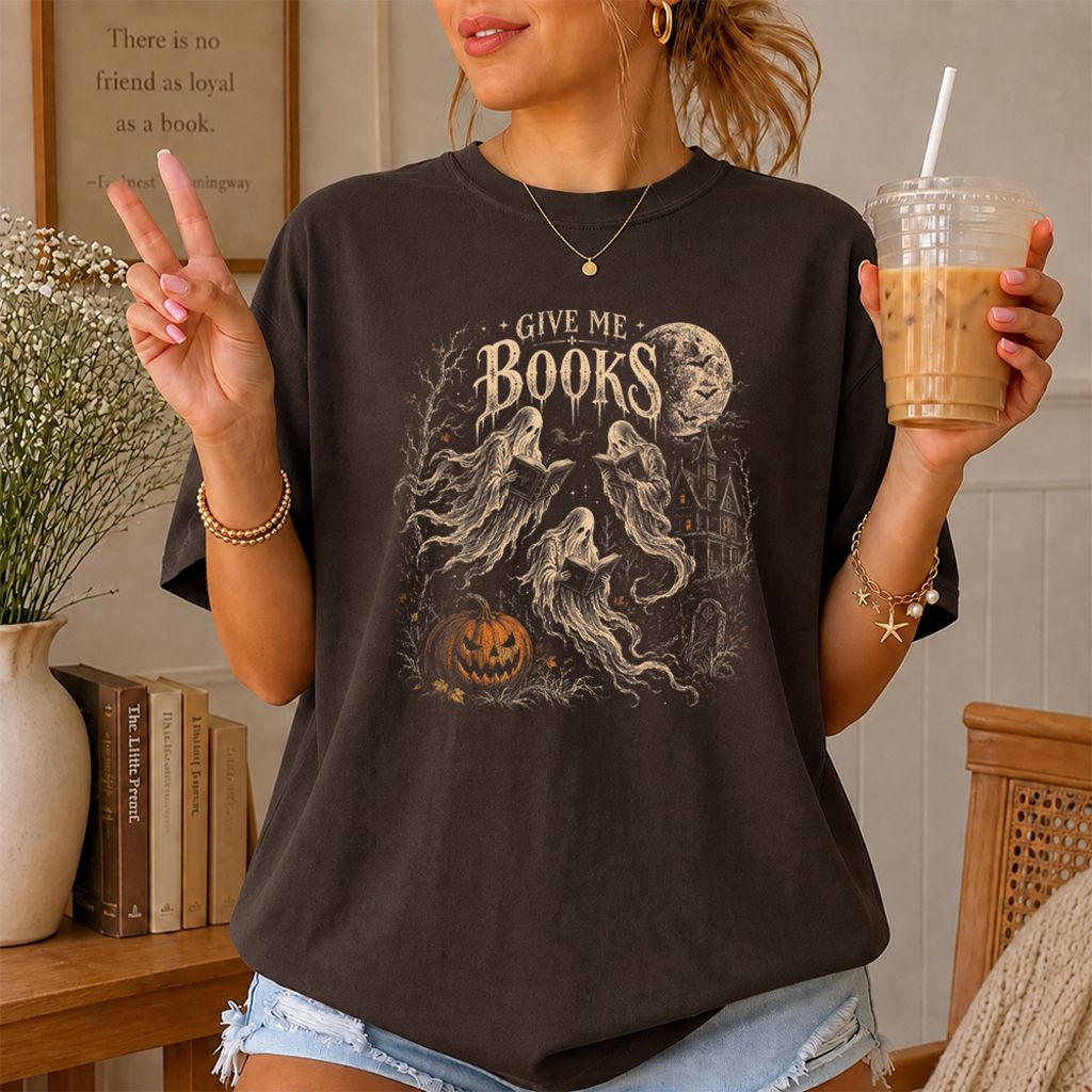 Give Me Books Printed T-Shirt | Halloween Book Lover Gift Dark Chocolate
