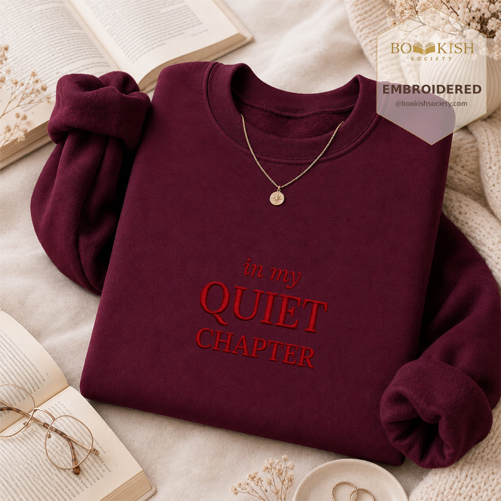 In My Quiet Chapter Embroidered Sweatshirt | Reader Gift Maroon
