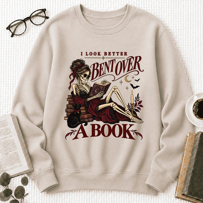 I Look Better Bent Over A Book Printed Sweatshirt | Spicy Book Lover Gift Sand