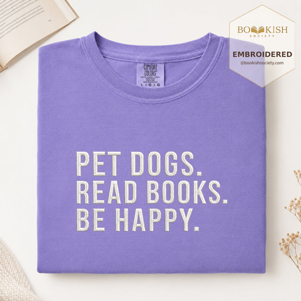 Pet Dogs Read Books Be Happy Embroidered Comfort Color® T-shirt | Book Lover Gift Violet