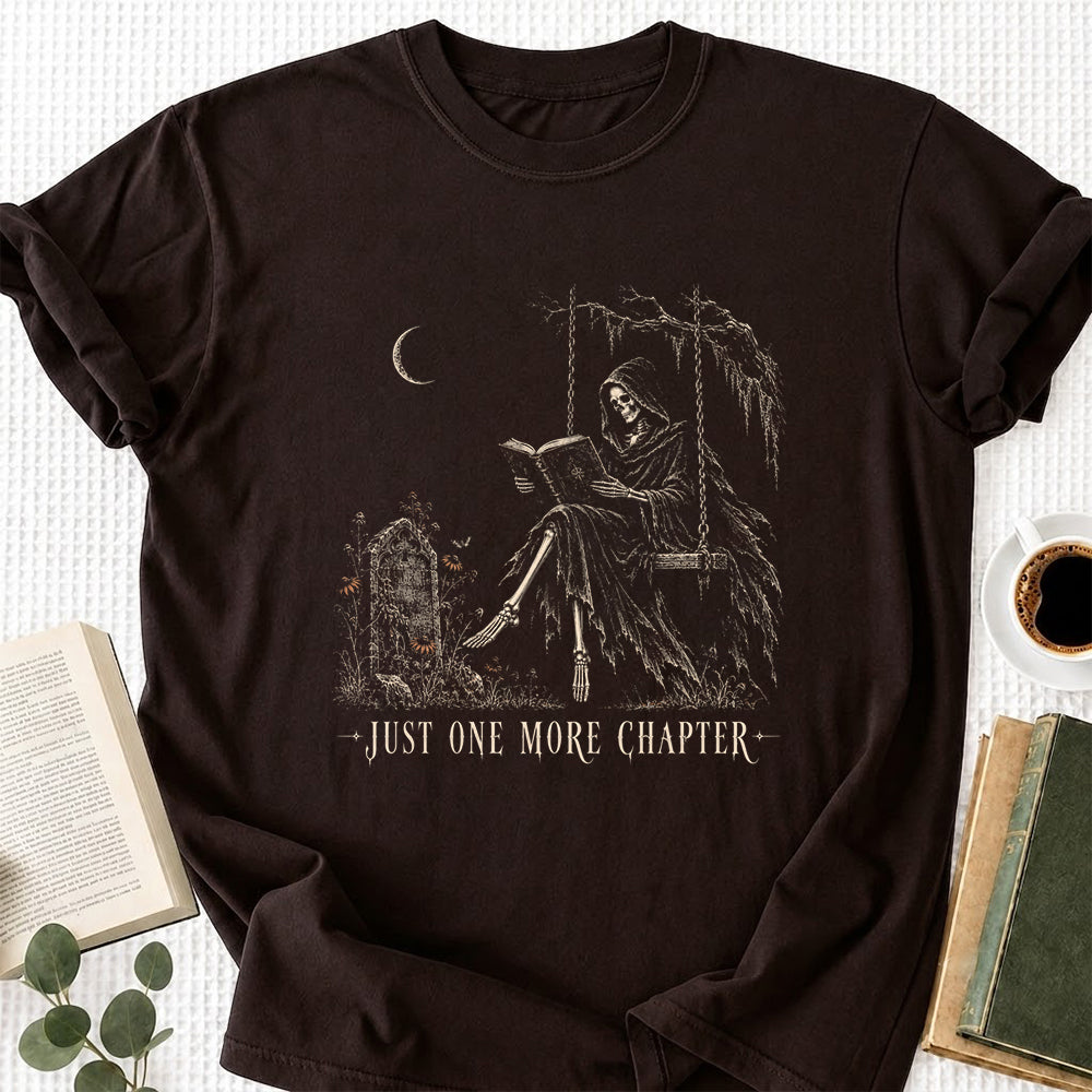 Just One More Chapter Grim Reaper Printed T-Shirt | Spooky Halloween Reader Gift Dark Chocolate
