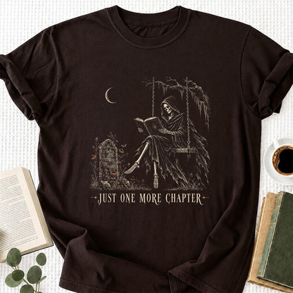 Just One More Chapter Grim Reaper Printed T-Shirt | Spooky Halloween Reader Gift Dark Chocolate