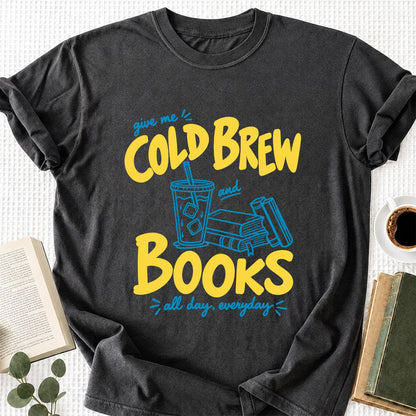Give Me Cold Brew And Books Softstyle T-Shirt | Book Lover Gift Dark Heather