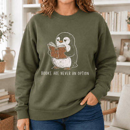 Flight Was Never An Option Crewneck Sweatshirt | Reader Gift Military Green