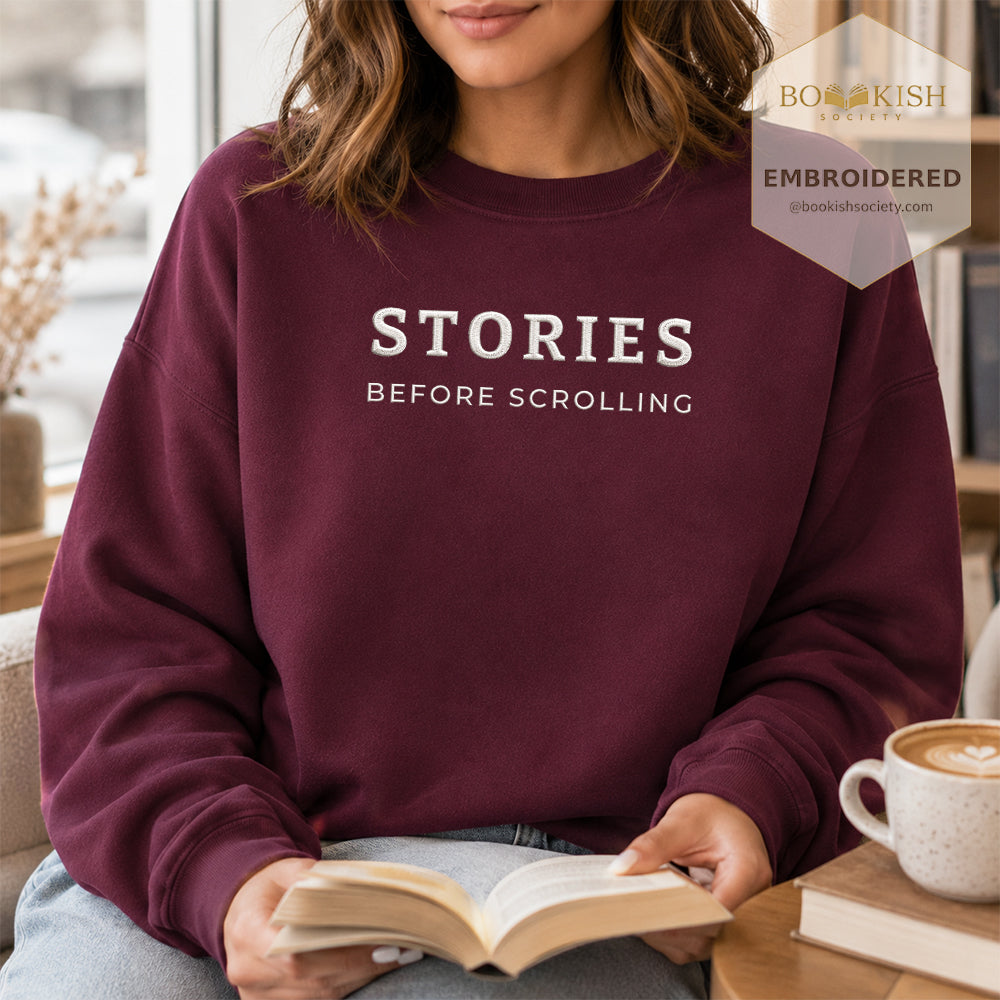 Stories Before Scrolling Embroidered Sweatshirt | Reader Gift Maroon