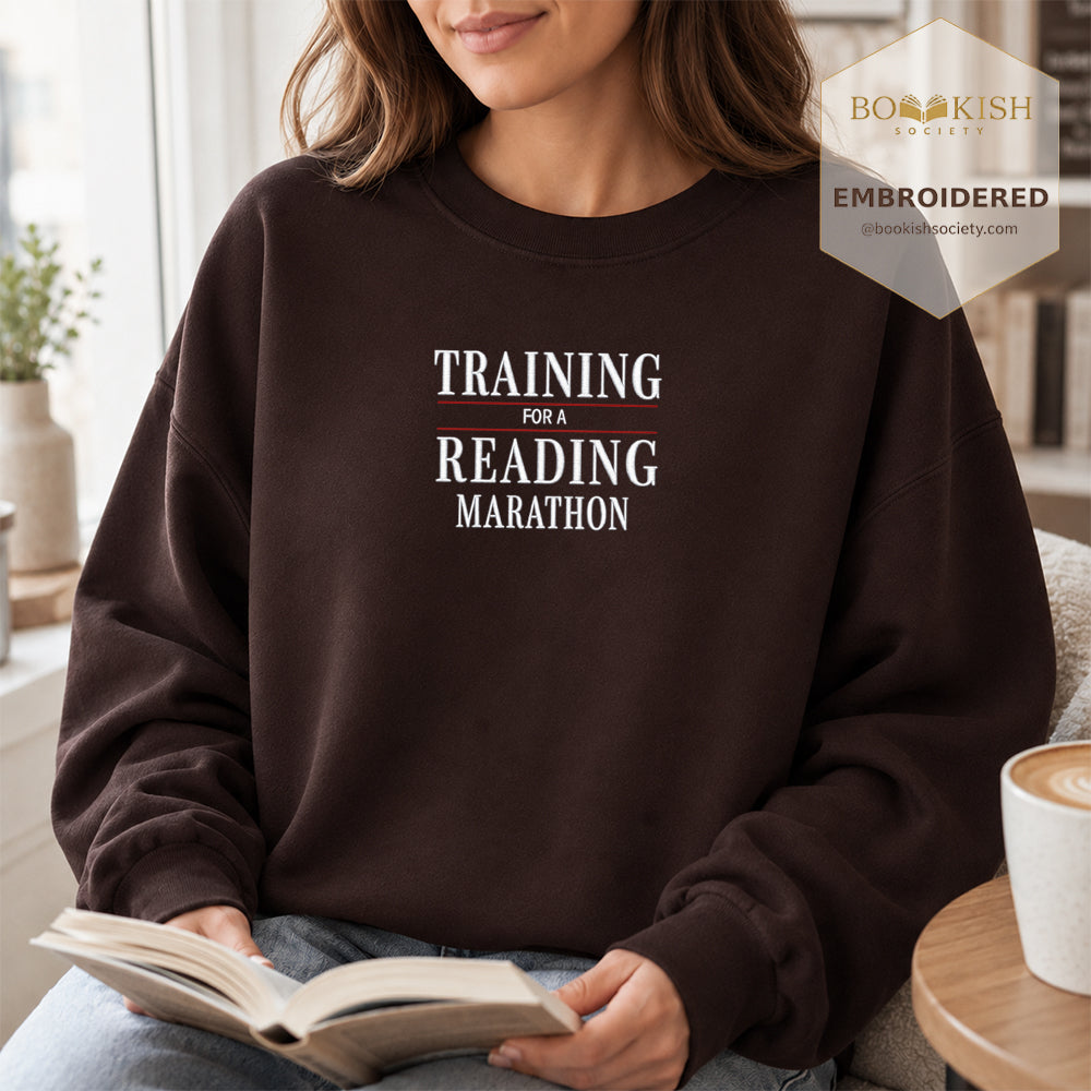 Currently Training for a Reading Marathon Embroidered Sweatshirt | Reader Gift Dark Chocolate