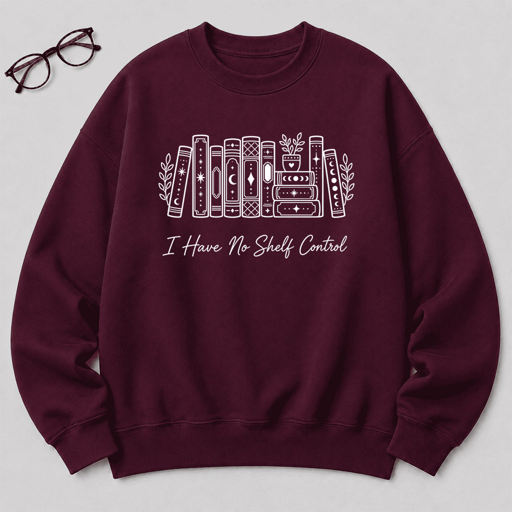 I Have No Shelf Control Crewneck Sweatshirt | Reader Gift Maroon