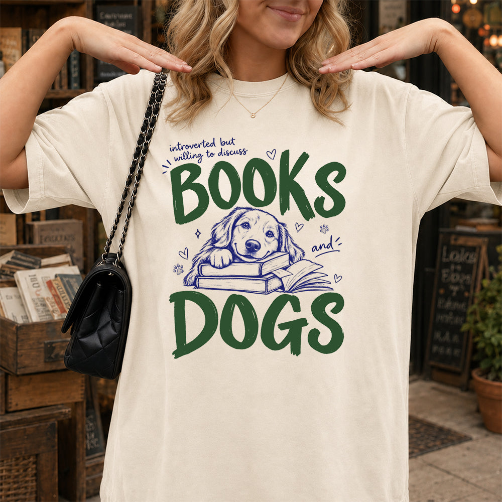 Introverted But Willing To Discuss Books And Dogs Cotton T-Shirt | Dogs Lover & Reader Gift Natural