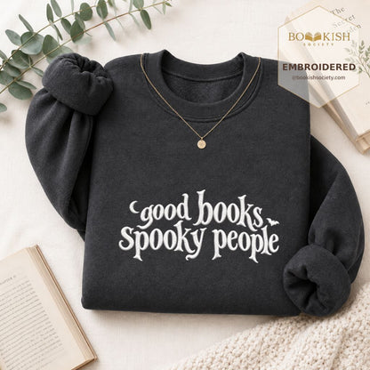 Good Books Spooky People Embroidered Sweatshirt | Halloween Book Lover Gift Dark Heather