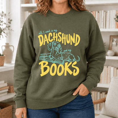 All I Need Is My Dachshund And My Books Crewneck Sweatshirt | Dachshund Lovers & Reader Gift Military Green
