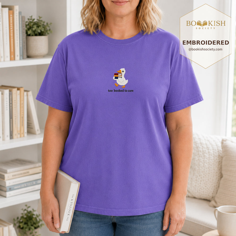 Too Booked To Care Embroidered Comfort Color® T-shirt | Book Lover Gift Violet