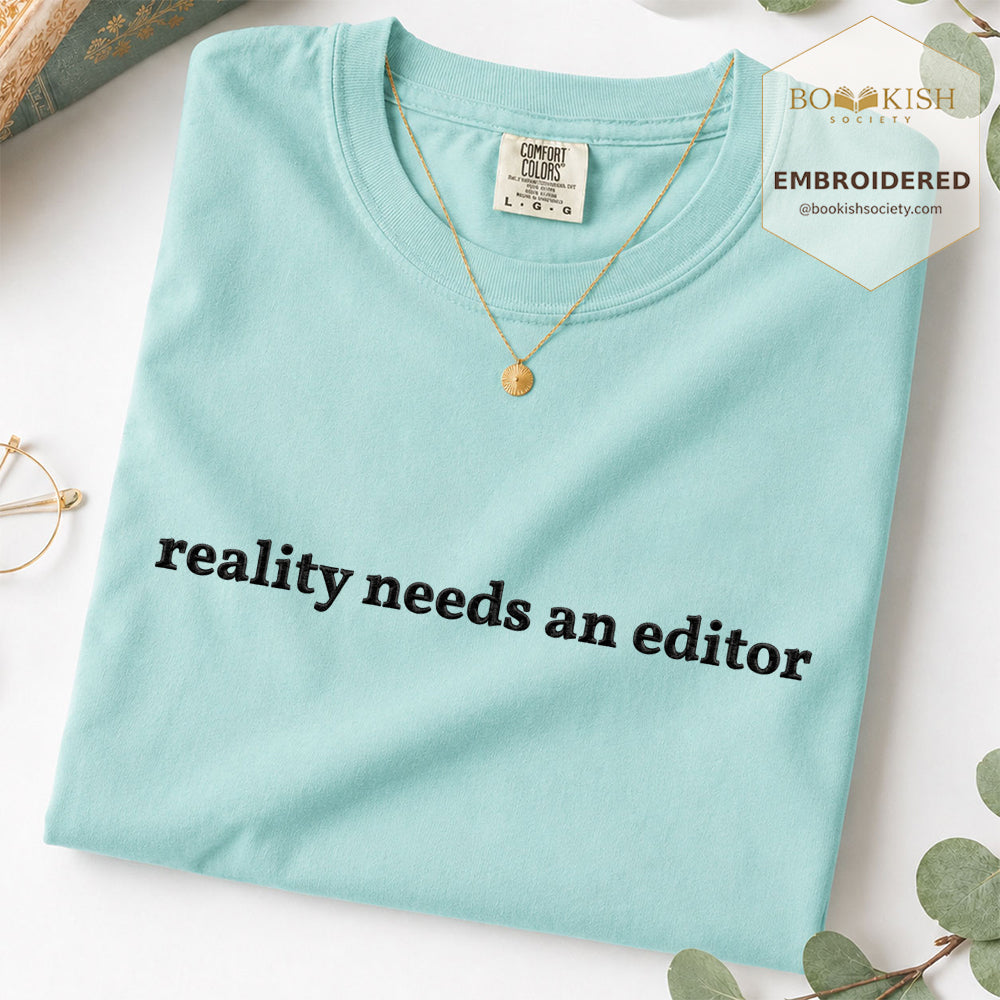 Embroidered Reality Needs An Editor Comfort Color® T-shirt Book Lover Gift Chalky Mint