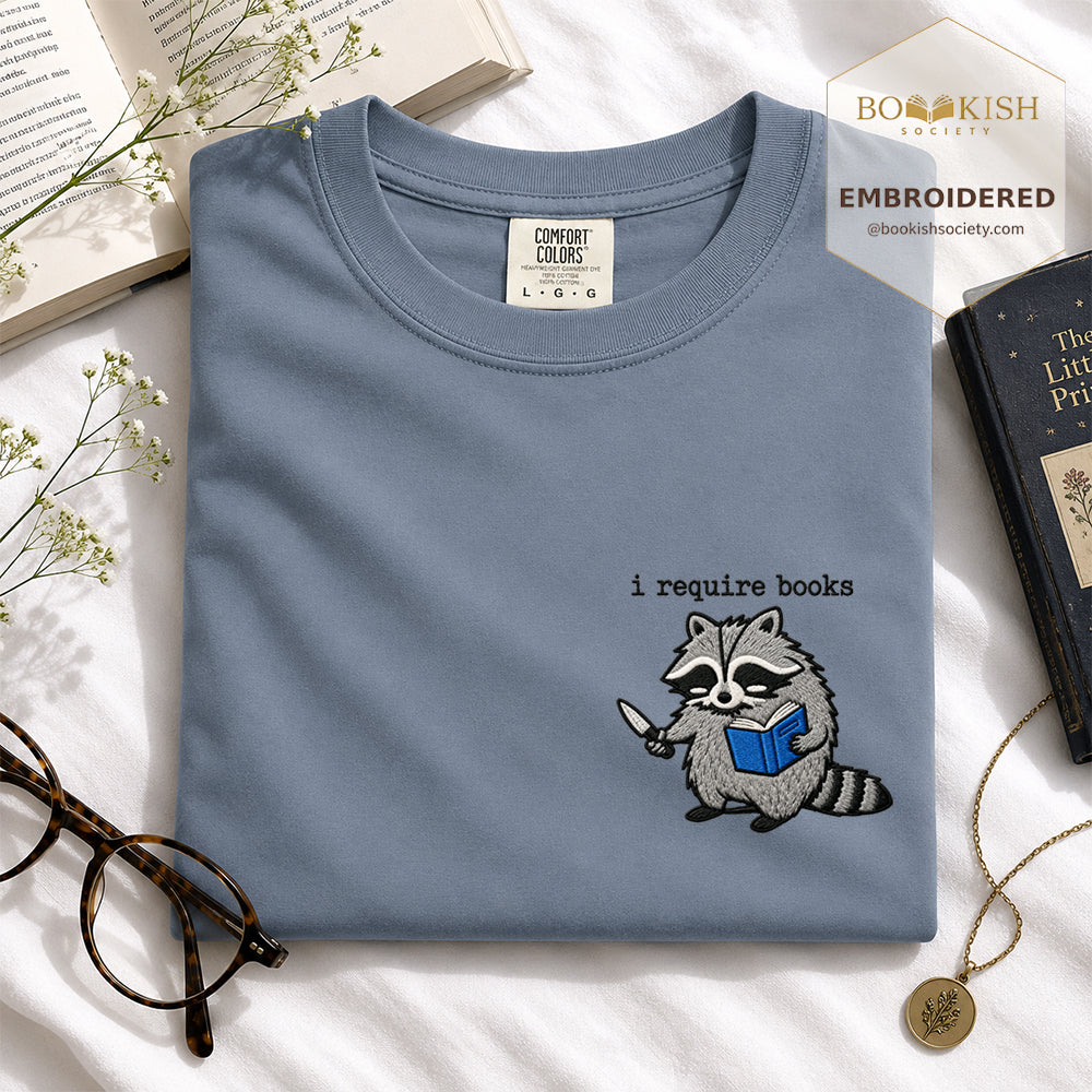 Embroidered I Require Books Comfort Color® T-shirt Book Lover Gift Blue Jean