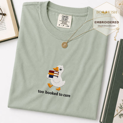 Too Booked To Care Embroidered Comfort Color® T-shirt | Book Lover Gift Bay