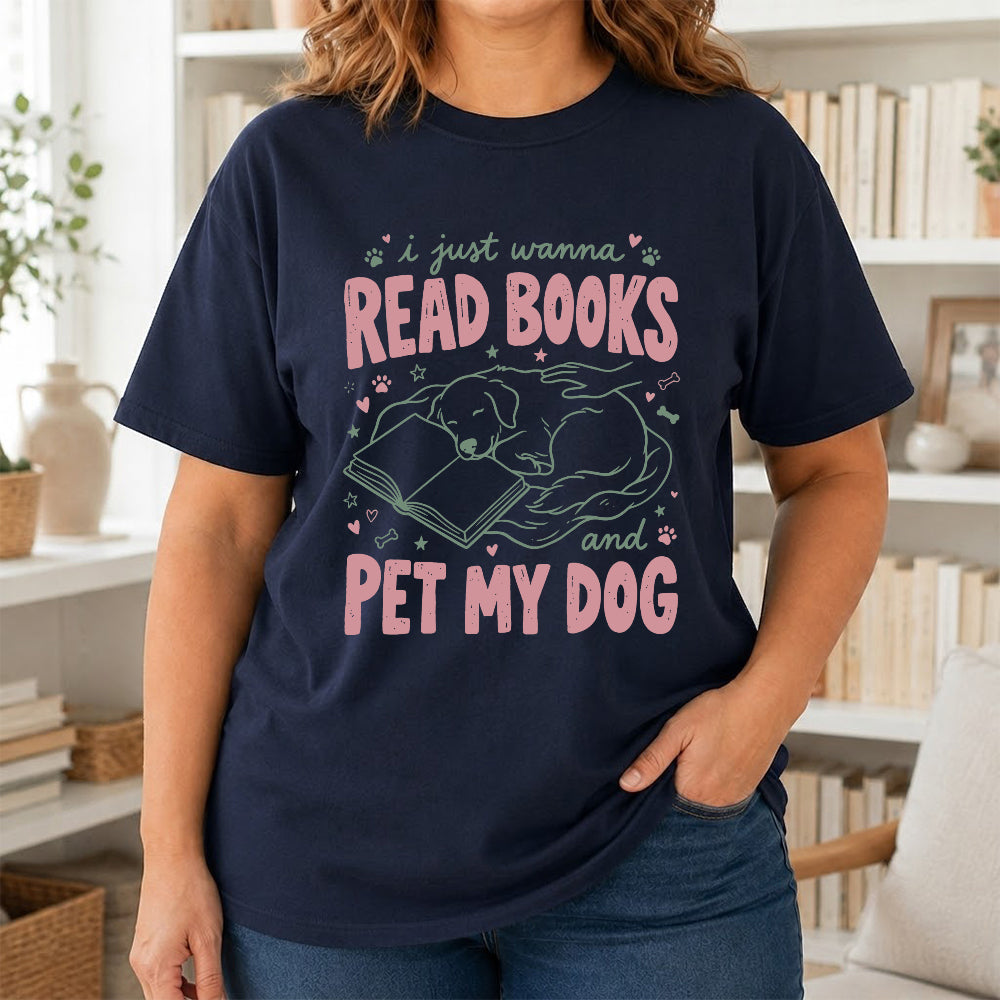 I Just Wanna Read Books And Pet My Dog Cotton T-Shirt | Dog Lover & Reader Gift Navy